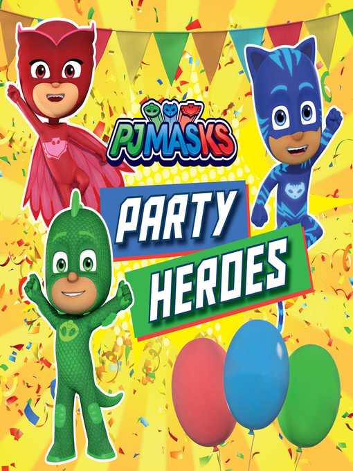 Title details for Party Heroes by Ximena Hastings - Wait list